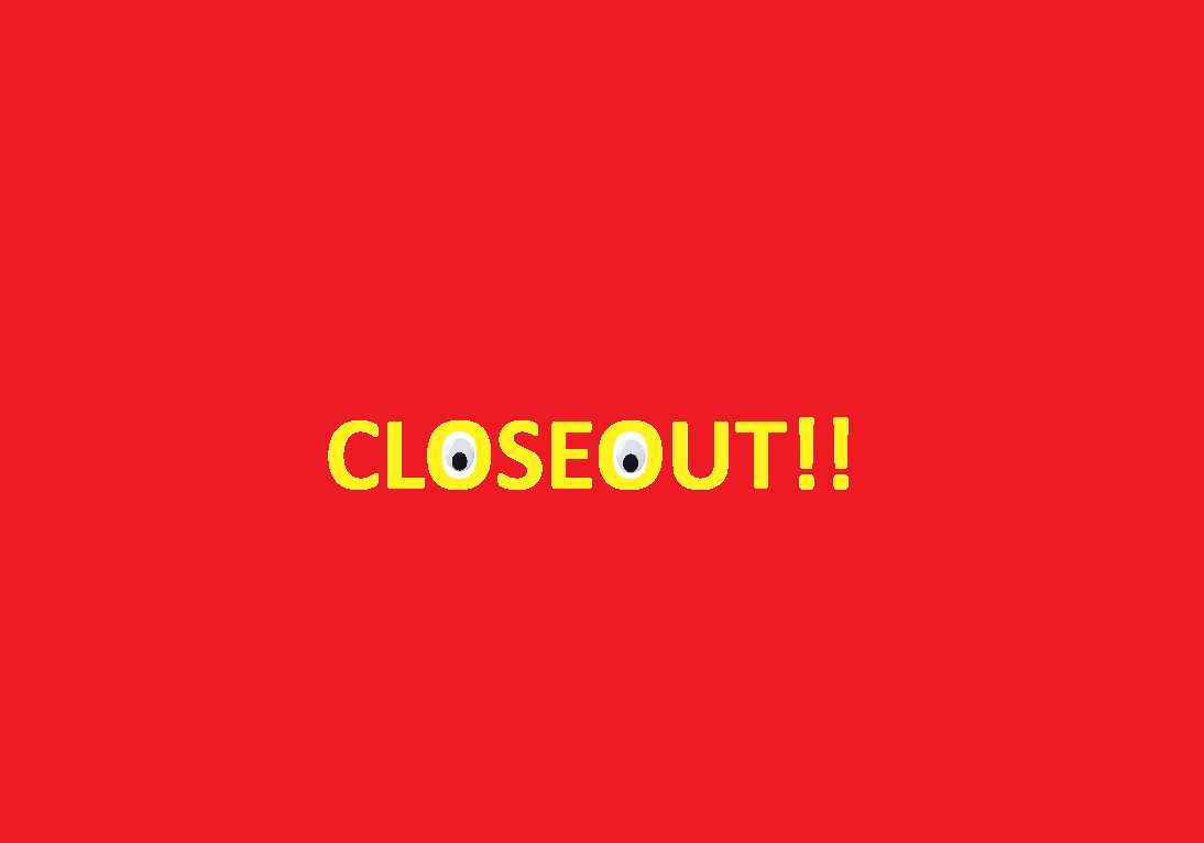 Closeouts